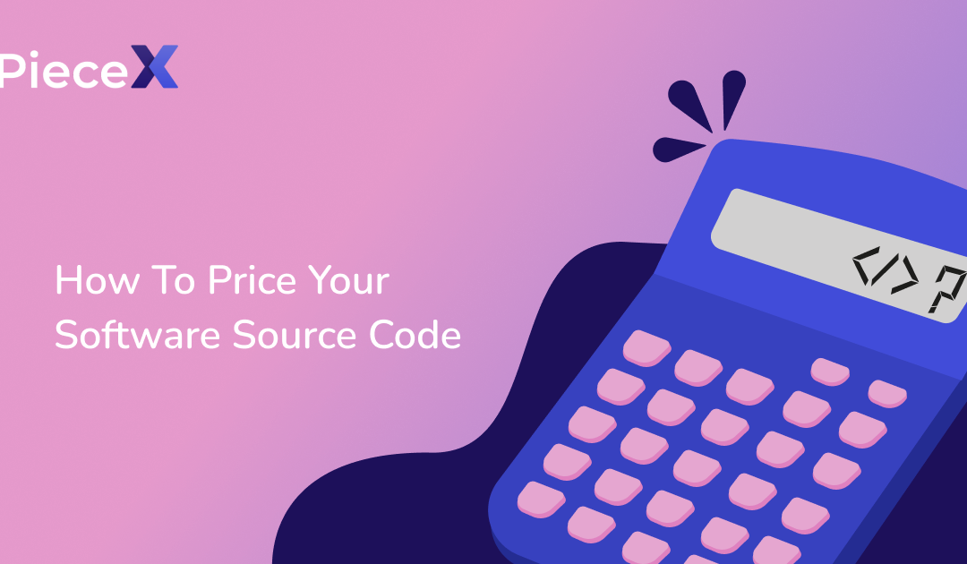 How To Price Your Software Source Code