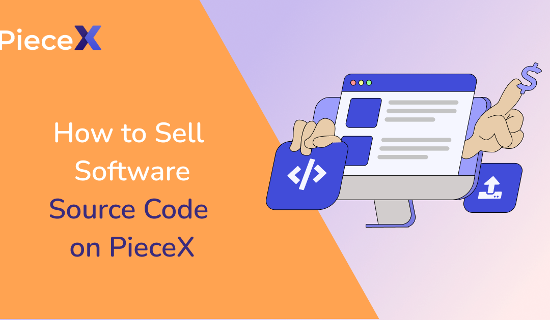 How to Sell Software Source Code on PieceX