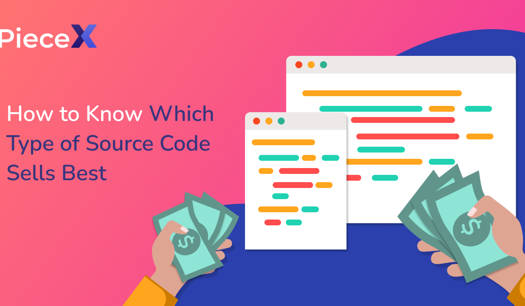 How to Know Which Type of Source Code Sells Best