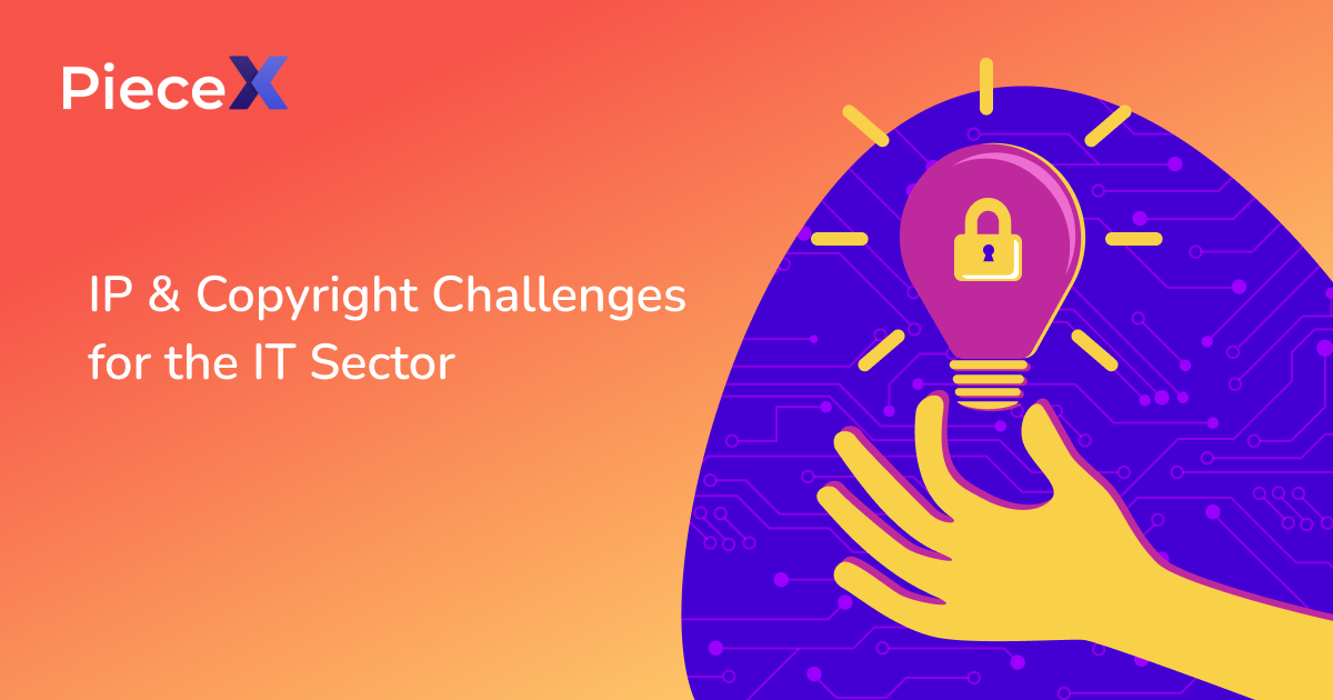 IP & Copyright Challenges for the IT Sector