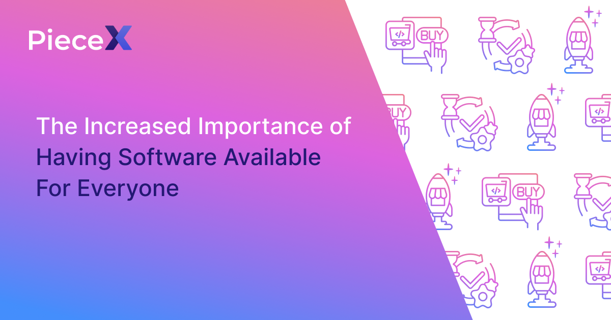 The Increased Importance of Having Software Available For Everyone