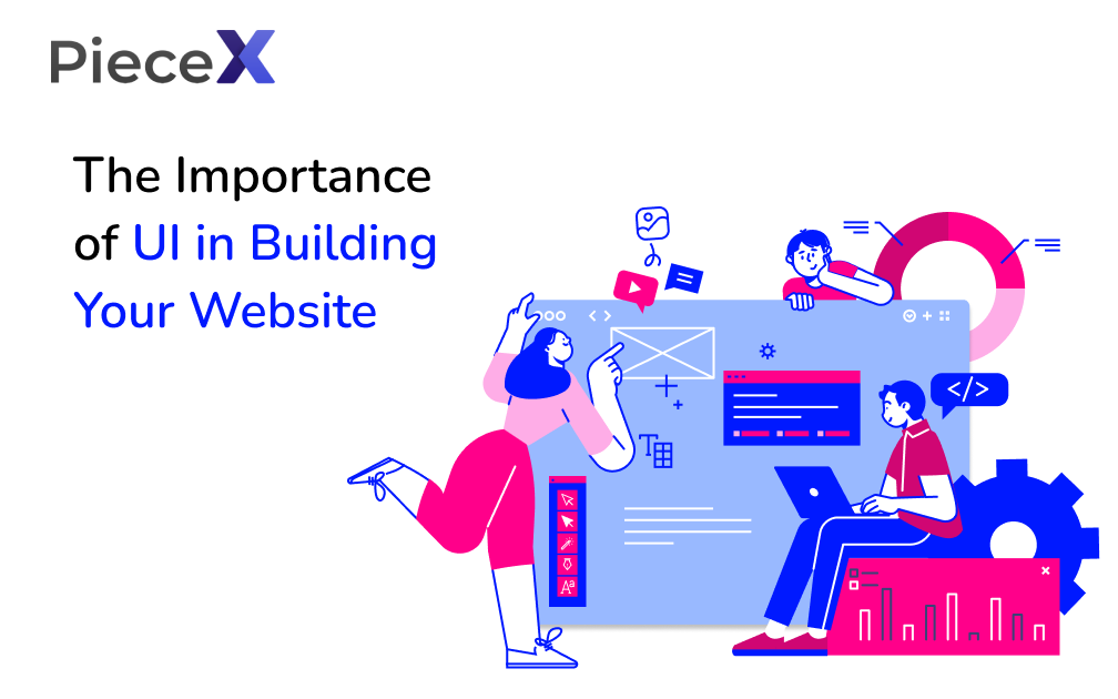 The Importance of UI in Building Your Website